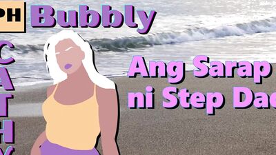 Bubbly Cathy Filipino Sex Stories - Ang Sarap Ni Step Dad