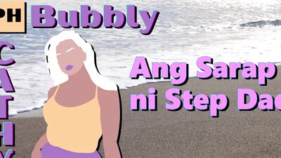 Bubbly Cathy Filipino Sex Stories - Ang Sarap Ni Step Dad